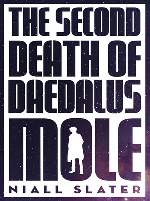 cover image of The Second Death of Daedalus Mole